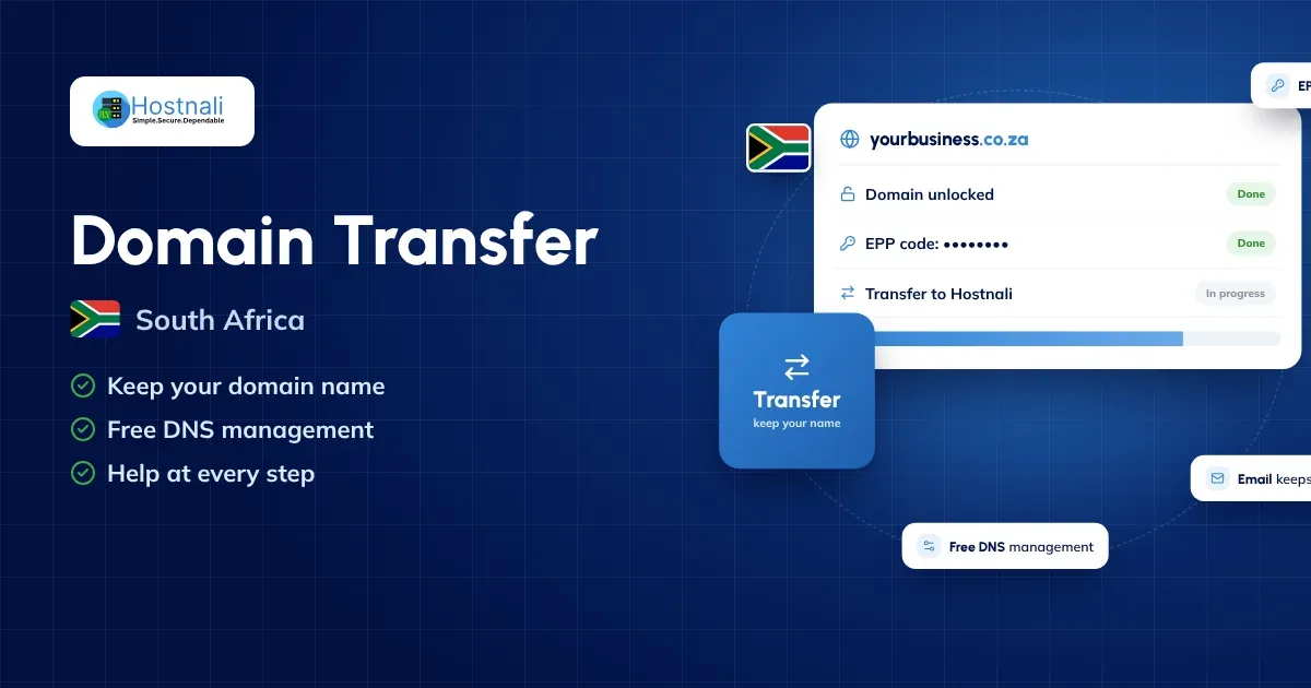 Domain transfer in South Africa: move your domain to Hostnali with its EPP code, with your website and email kept online